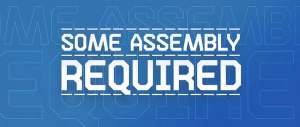 some-assembly-required-main